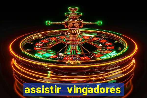 assistir vingadores ultimato filme completo dublado google drive